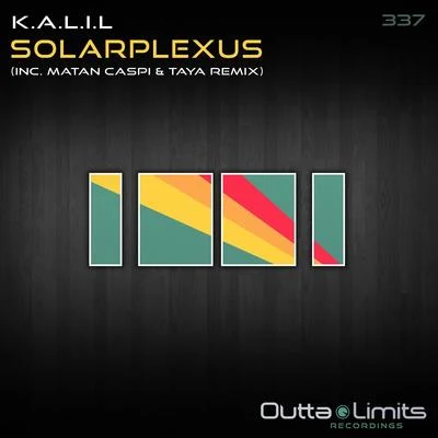 K.A.L.I.L.Solarplexus (Matan Caspi & TAYA. Remix)