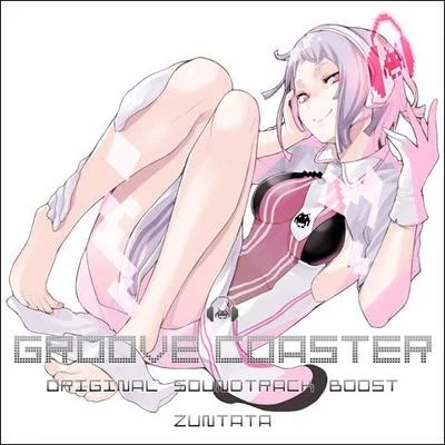 ZUNTATAGROOVE COASTER ORIGINAL SOUNDTRACK BOOST