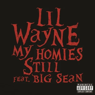 Lil WayneMy Homies Still