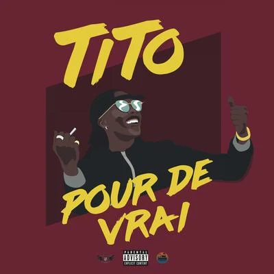 Tito/Lil Trev/J RichPour de vrai