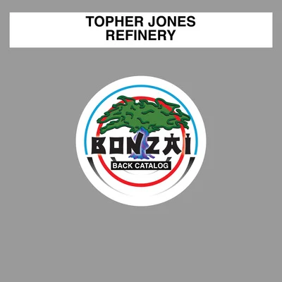 Topher JonesRefinery