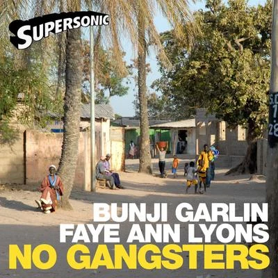 Bunji Garlin/SheriffNo Gangsters