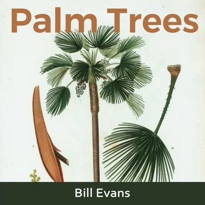 Bill Evans/Hague/HorwittPalm Trees