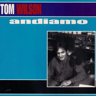 Tom Wilson/M.I.M.EAndiamo