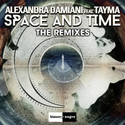 Alexandra DamianiSpace and Time (The Remixes)