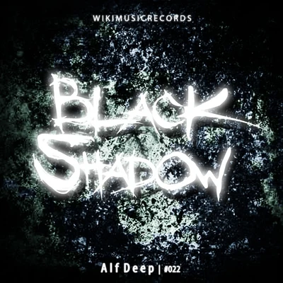 Chëss/Alf Deep/Danny Better/Roger Slato/Rosie Lombardi/Dario Synth/Darren & VincentBlack Shadow