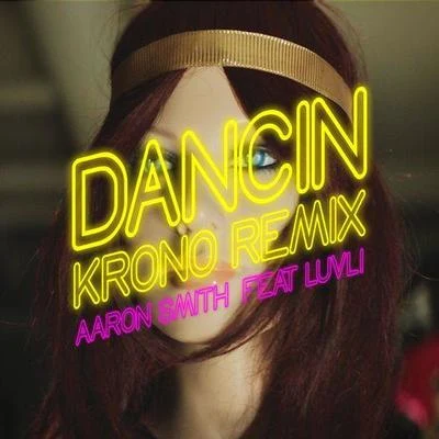 Aaron SmithDANCIN (KRONO REMIX)