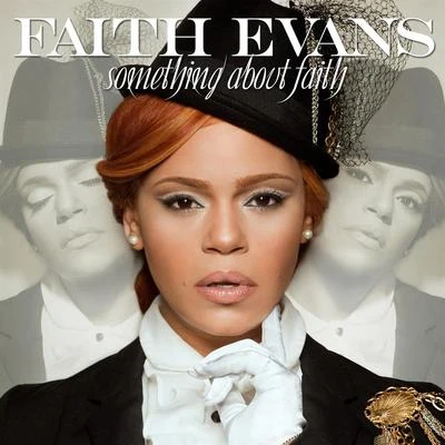 Faith EvansSomething About Faith (Best Buy Bonus Track Edition)