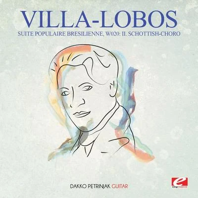 Heitor Villa-lobos/Pedro Humberto Allende/Pola Baytelman/Alfonso Leng/Alberto Ginastera/Alfonso Letelier Llona/Ileana Perez-VelázquezVilla-Lobos: Suite Populaire Bresilienne, W020: II. Schottish-Choro (Digitally Remastered)