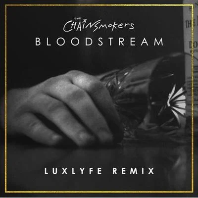 Magnace/Andy Marsh/LuxLyfe/Lucas van DorffBloodstream (LuxLyfe Remix)