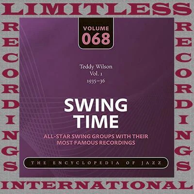 Teddy WilsonSwing Time, 1935-36, Vol. 1 (HQ Remastered Version)