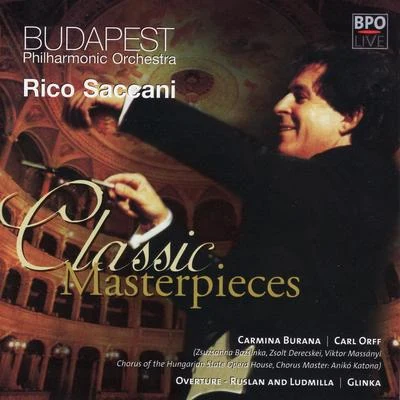 Budapest Philharmonic OrchestraOrff: Carmina Burana & Glinka: Overture from Ruslan and Ludmilla