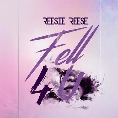 Reesie Reese/Montana Montana MontanaFell 4 U