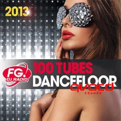 DJ Sammer/DJ Cort-S/Broh Neira/Mosway Y Sergio Quezada/Alex Ferrari/DJ Mix100 Tubes Dancefloor 2013