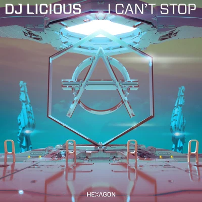 DJ LiciousI Cant Stop