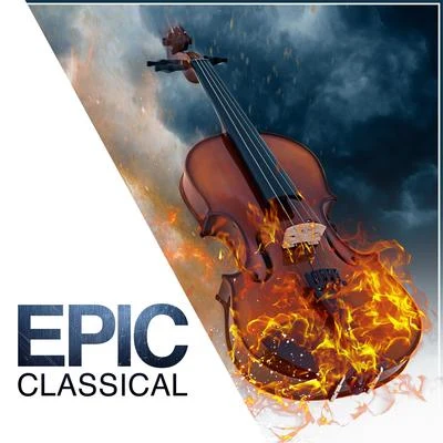 Alala/LOrchestra CinematiqueEpic Classical (Epic Versions)