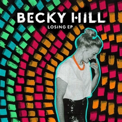 Becky HillLosing