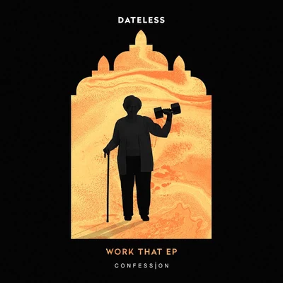 DatelessWork That