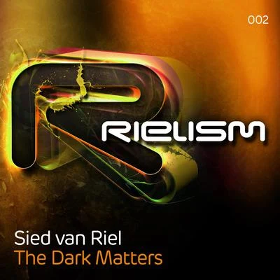 Sied van RielThe Dark Matters