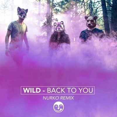 Nurko/Valerie Broussard/Quintino/ILLENIUMBack To You (Nurko Remix)