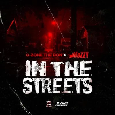 O-Zone the Don/JuneIn the Streets