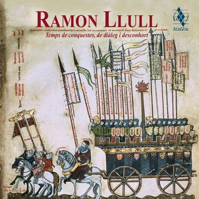 Hesperion XXIRamon Llull, temps de conquestes, de diàleg i desconhort