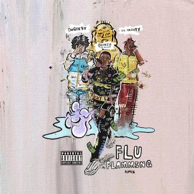 Drakeo The Ruler/ALLBLACK/Ralfy The Plug/OTMFlu Flamming (Remix) [feat. Lil Yachty & Ohgeesy]