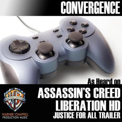 Full TiltConvergence (As Heard on "Assassins Creed: Liberation HD" Justice for All Trailer)