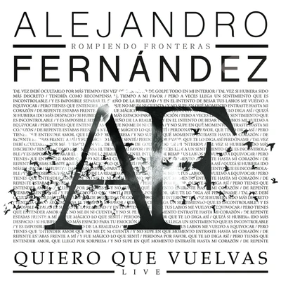 Alejandro FernándezQuiero Que Vuelvas (Live)