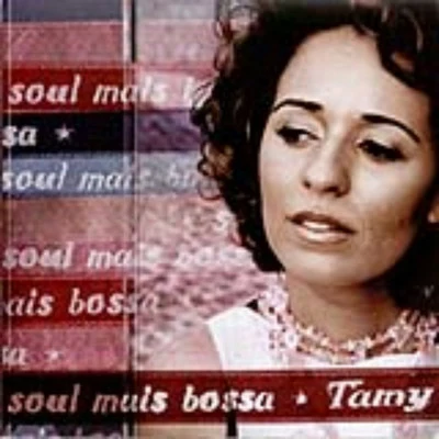 TamySoul Mais Bossa