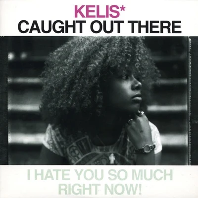 Kelis/SimionCaught Out There