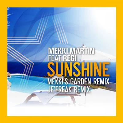 Mekki MartinSunshine Remixes