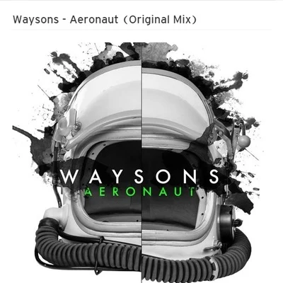 WaysonsAeronaut (Original Mix)