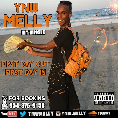 YNW MellyFirst Day Out. First Day In.