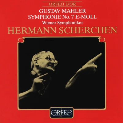 Hermann ScherchenMAHLER, G.: Symphony No. 7 (Vienna Symphony, Scherchen)