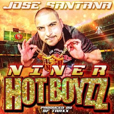 Jose Santana/AG Cubano/Napalm Da DonNINER HOT BOYZZ