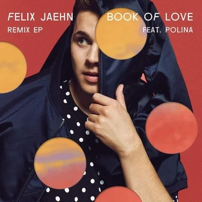 Felix JaehnBook of Love (Remixes)