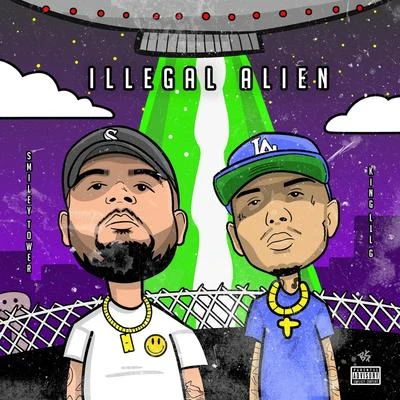 King Lil G/Immortal SoldierzIllegal Alien (feat. King Lil G)