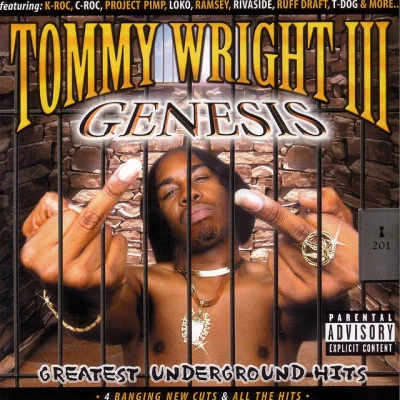 Tommy Wright IIIDirty RedProject PimpGenesis: Greatest Underground Hits