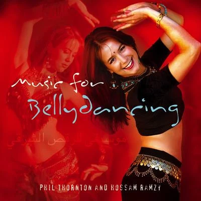 Phil ThorntonMusic for Bellydancing