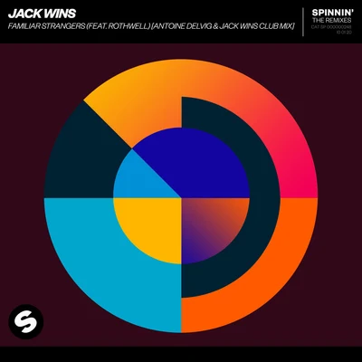 Jack WinsWankelmutFamiliar Strangers (feat. Rothwell) [Antoine Delvig & Jack Wins Club Mix]