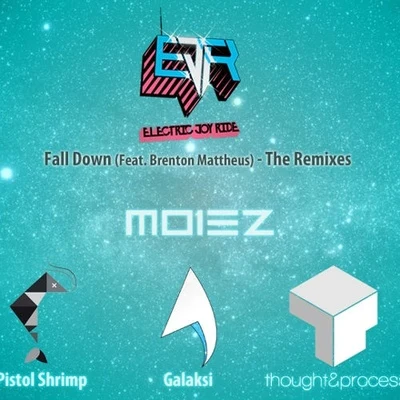 Electric Joy RideFall Down (Moiez Remix)