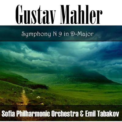 Gabriele Bellini/Sofia Philharmonic Orchestra/Bulgarian National ChoirGustav Mahler: Symphony No 9 in D-Major