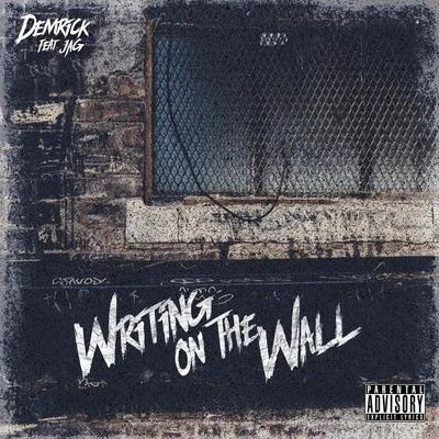 DemrickOff The Wall (feat. JAG)