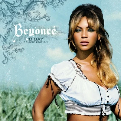 BeyoncéBDay (Deluxe Edition)