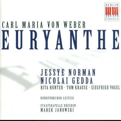 Marek JanowskiCarl Maria Von Weber: Euryanthe (Opera) [Norman]