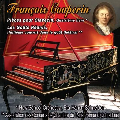 Association des Concerts de Chambre de Paris/Orchestre de Chambre de Lausanne/Victor Desarzens/Fernand OubradousFrançois couperin, pièces pour clavecin, les goûts réunis