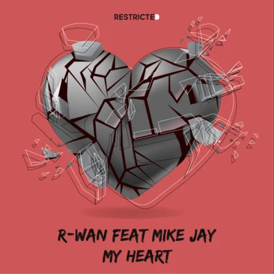 Shaydee/DJ R-WanMy Heart