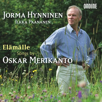 Jorma HynninenMERIKANTO, O.: Songs (Hynninen)