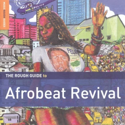 OranmiyanChicago Afrobeat ProjectTony AllenThe Rough Guide To Afrobeat Revival